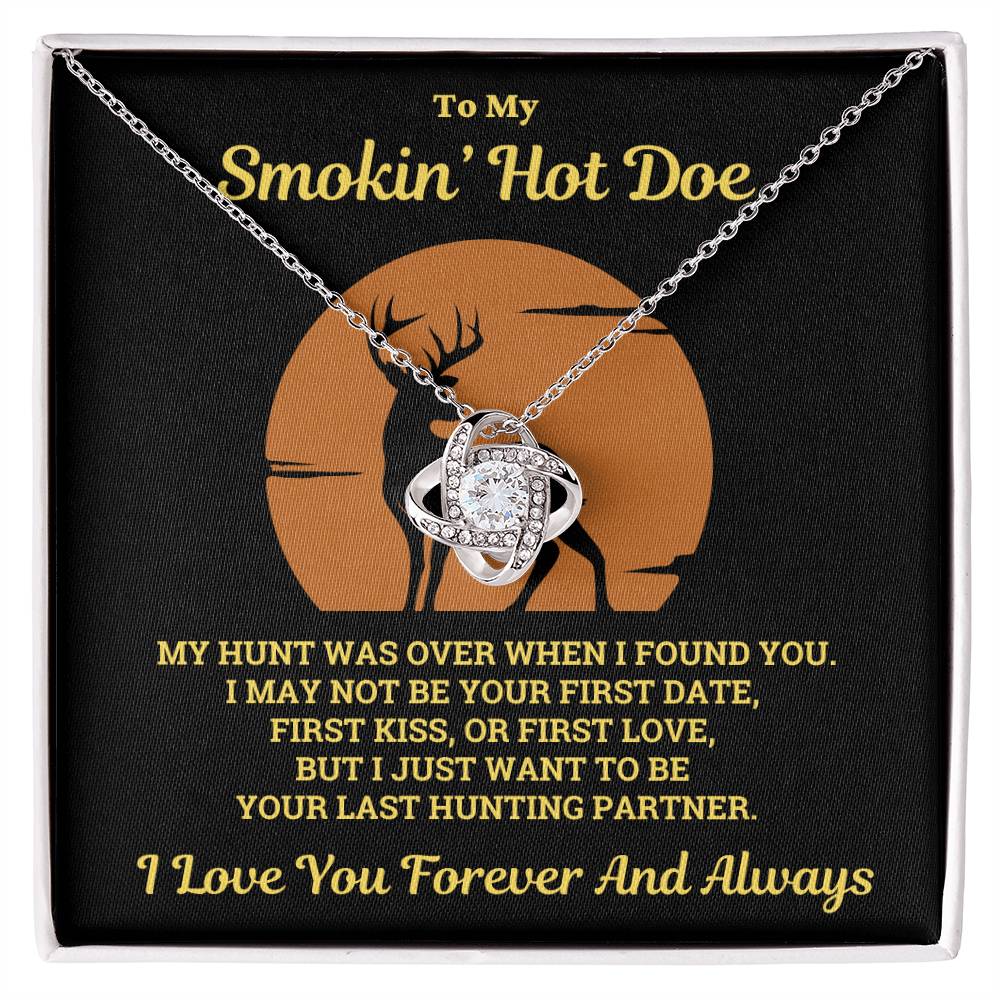 My Smok'in Hot Doe